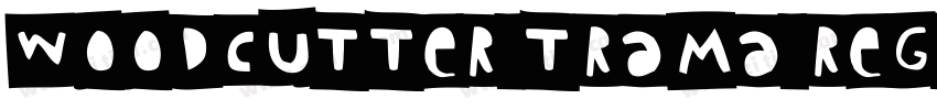 Woodcutter Trama Reg字体转换